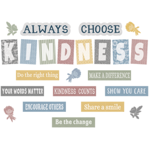 Classroom Cottage Always Choose Kindness Bulletin Board
