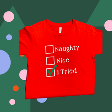 Load image into Gallery viewer, Naughty or Nice T-shirt Adult
