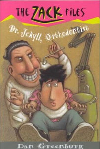 The Zack Files Dr. Jekyll, Orthodontist