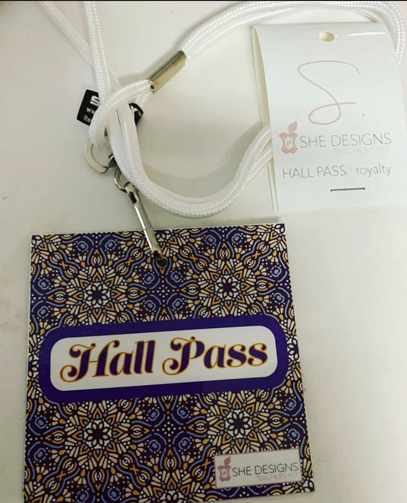 Hall pass with lanyard : Royalty